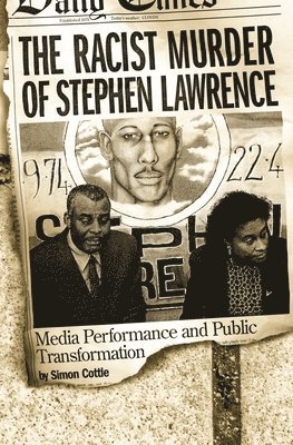 bokomslag The Racist Murder of Stephen Lawrence