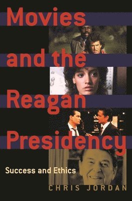 Movies and the Reagan Presidency 1