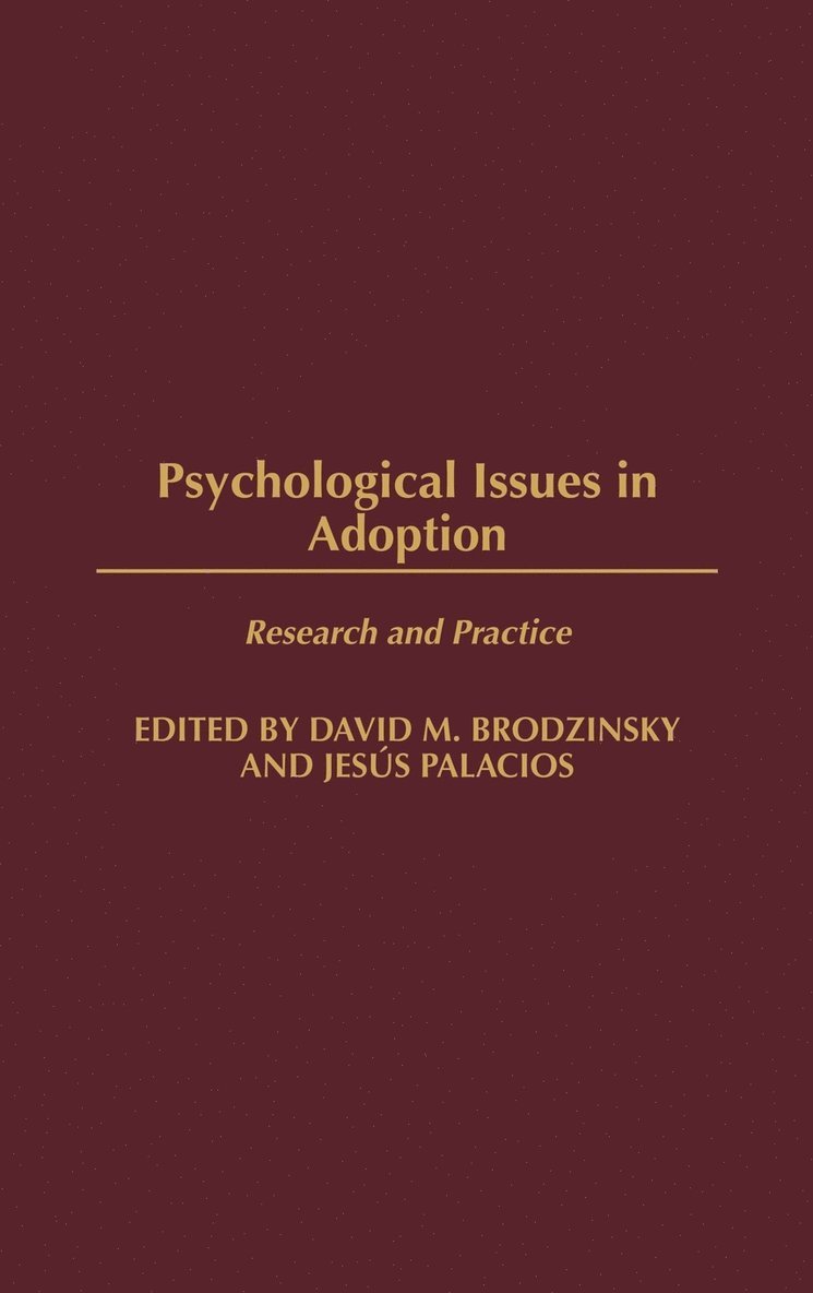 Psychological Issues in Adoption 1