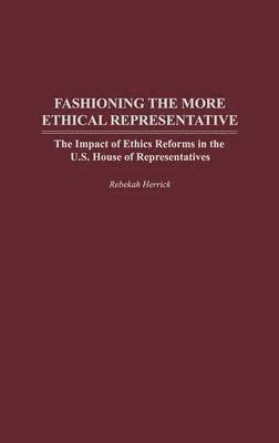 Fashioning the More Ethical Representative 1