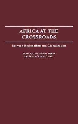 John Mukum Mbaku Esq. - Africa at the Crossroads, Inbunden
