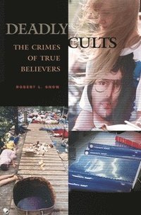 bokomslag Deadly Cults