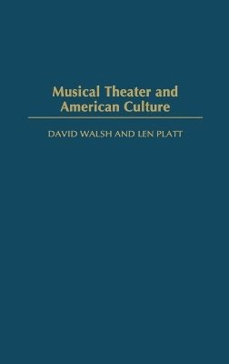 bokomslag Musical Theater and American Culture