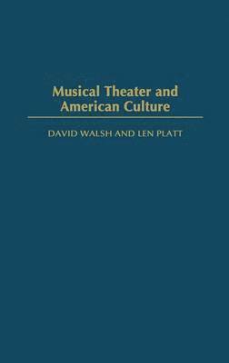 Musical Theater and American Culture 1