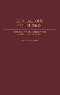 Mark Southern, Mark R. V. Southern, Unknown - Contagious Couplings, Inbunden