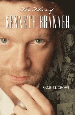 bokomslag The Films of Kenneth Branagh