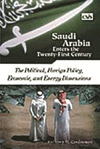 bokomslag Saudi Arabia Enters the Twenty-First Century