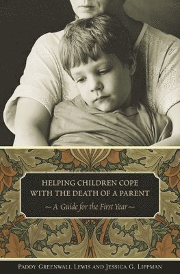 Helping Children Cope with the Death of a Parent 1