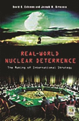 Real-World Nuclear Deterrence 1