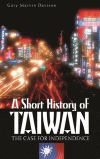 bokomslag A Short History of Taiwan