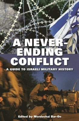 Mordechai Bar-On, Mordechai Bar-On - Never-ending Conflict, Inbunden