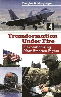 Transformation Under Fire 1