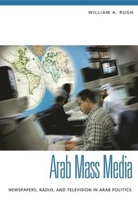 bokomslag Arab Mass Media