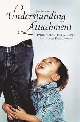 bokomslag Understanding Attachment