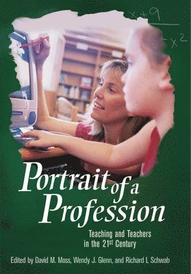 David Moss, Wendy J. Glenn, Richard L. Schwab - Portrait of a Profession, Inbunden