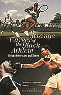 bokomslag Strange Career of the Black Athlete