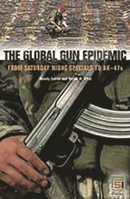 The Global Gun Epidemic 1