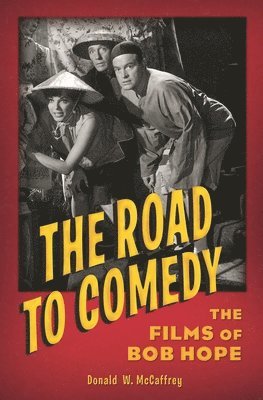 Donald McCaffrey - Road to Comedy, Inbunden