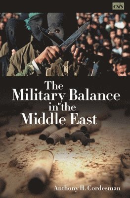 The Military Balance in the Middle East 1