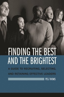 Finding the Best and the Brightest 1