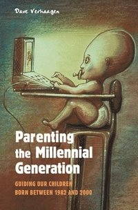 bokomslag Parenting the Millennial Generation