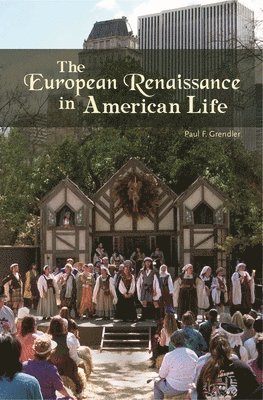 bokomslag The European Renaissance in American Life