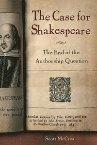 bokomslag The Case for Shakespeare