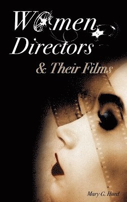 Women Directors and Their Films 1