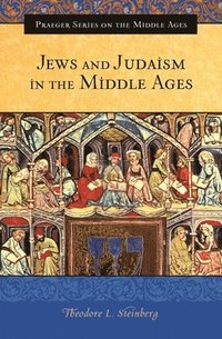 bokomslag Jews and Judaism in the Middle Ages