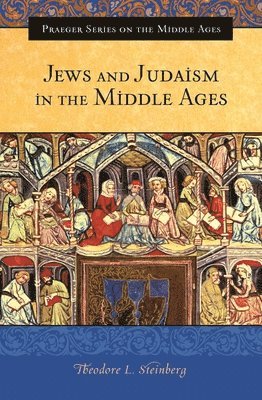 Jews and Judaism in the Middle Ages 1