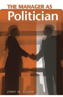 bokomslag Manager as Politician