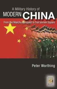 bokomslag A Military History of Modern China