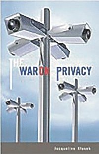 bokomslag The War on Privacy