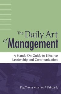 bokomslag The Daily Art of Management