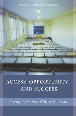 Access, Opportunity, and Success 1