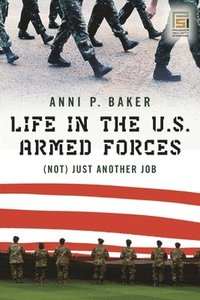 bokomslag Life in the U.S. Armed Forces