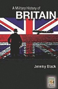 bokomslag A Military History of Britain
