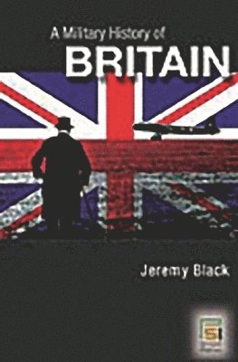 A Military History of Britain 1