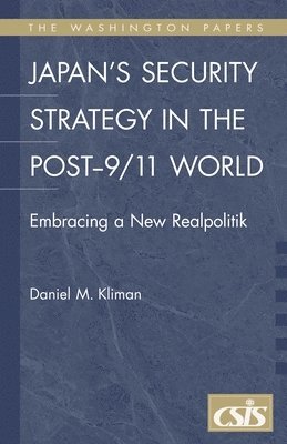 bokomslag Japan's Security Strategy in the Post-9/11 World