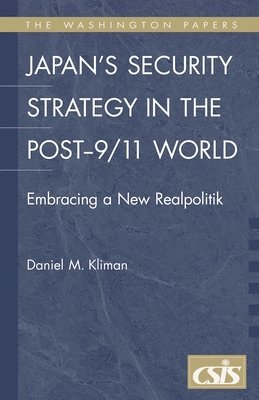 Japan's Security Strategy in the Post-9/11 World 1