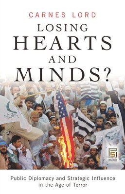 Carnes Lord - Losing Hearts and Minds?, Inbunden