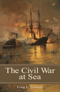 bokomslag The Civil War at Sea