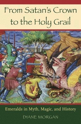From Satan's Crown to the Holy Grail 1
