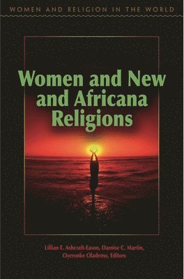 Women and New and Africana Religions 1
