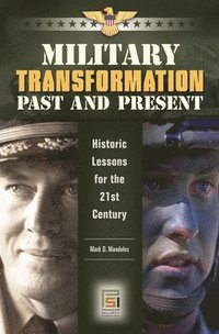 bokomslag Military Transformation Past and Present
