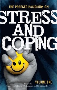 bokomslag The Praeger Handbook on Stress and Coping
