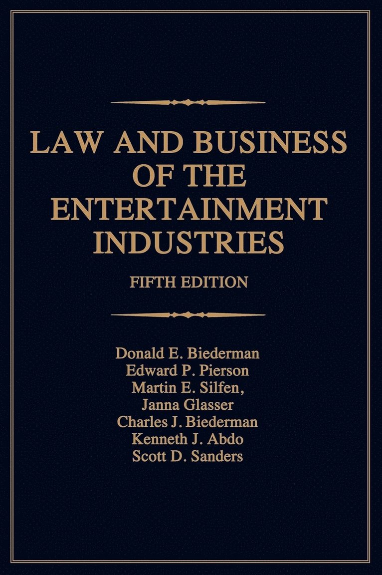 Law and Business of the Entertainment Industries 1