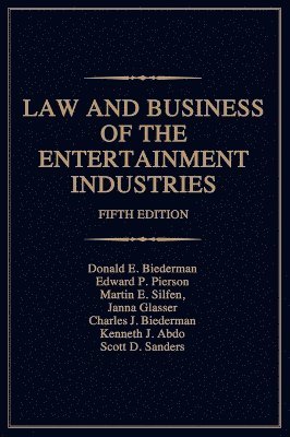 Law and Business of the Entertainment Industries 1