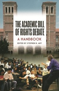 bokomslag The Academic Bill of Rights Debate