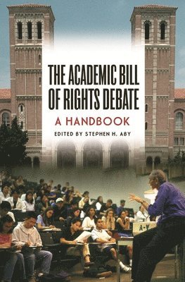 Stephen H. Aby - Academic Bill of Rights Debate, Inbunden